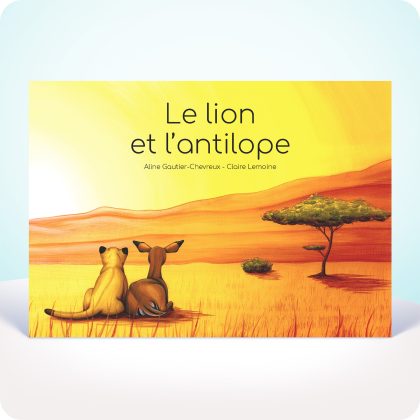 Le lion et l'antilope est un album jeunesse pour enfants de 3 à 6 ans.